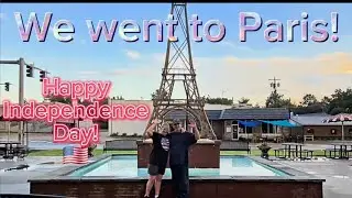 Our 18th Anniversary in Paris! (Arkansas) | Helping friends, BBQ & Fireworks!