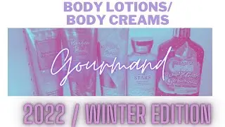 Gourmand Lotions/Body Cream ❄️ Winter/ January Edition ❄️ (BBW & VS & HEMPZ)