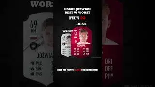 KAMIL JOZWIAK BEST VS WORST CARD IN EVERY FIFA(10-26) #eafc #j&oacute;źwiak #granada #lechpoznan #legia