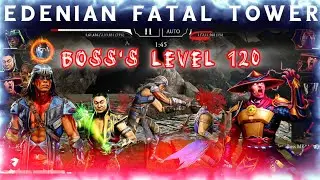Ultimate Guide to Edenian Fatal Tower 120: Boss Battle Strategies & Rewards in MK Mobile