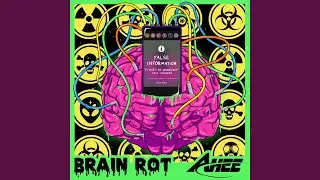 Brain Rot