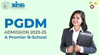 Admission open for MBA/PGDM 2023- 2025 | XISS Ranchi.