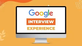 Google SWE L4 (Interview Experience and Overview)