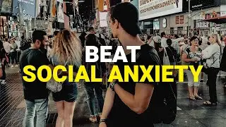 Beat social anxiety and start to feel good - Overcoming social anxiety