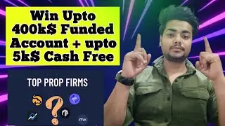 Top 10 Prop Firm Trading Competition| Win Cash Prize Upto 10k$ A Month | Funding pips