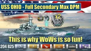 USS Ohio Full Secondary Max DPM build| So Fun! | World of Warships