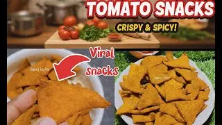 टमाटर से नया क्रिस्पी नाश्ता एकबार बनाए और महीनो तक खाए और मार्केट के चिप्स कुरकुरे नाचोस भूल जाए
