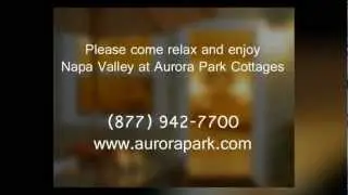 Napa Valley Luxury Lodging, Aurora Park Cottages