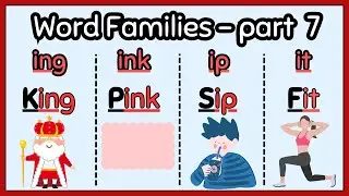 Word Families part- 7 | Word Families - ing, ink, ip, it  words |  Word Families with spellings