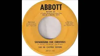 Snowbound for Christmas ~ The De Castro Sisters with Skip Martin Orchestra (1956)