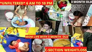 Mom Routine With 3 Month Old/*Unfiltered* 6 AM TO 10 PM|| Weightloss After C SECTION