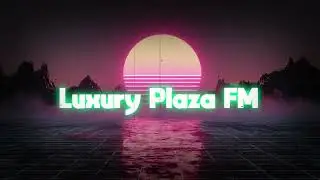 Luxury Plaza FM - a Vaporwave Playlist