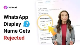 Why Your WhatsApp Business Display Name Gets Rejected｜🚫 Common Mistakes & Fixes