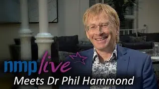 NMP Live Meets Dr Phil Hammond - GP, Broadcaster and Comedian