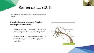 Resilient Living Educational Series- Session 1 of 10: The Importance of Resilience Education
