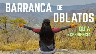 BARRANCA DE OBLATOS Guadalajara ⛰ | Experiencia, Guía e Historias