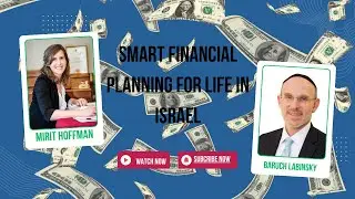 Smart Financial & Legal Planning for Life in Israel