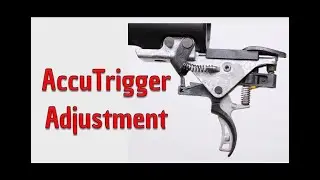 Savage Accutrigger Adjustment