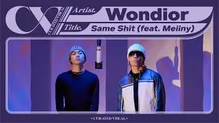 Wondior (원디올) - 'Same Shit (feat. Meiiny)' (Live Performance) | CURV [4K]