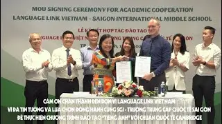 Lễ k&yacute; kết hợp t&aacute;c giữa tổ chức gi&aacute;o dục Language Link Việt Nam v&agrave; trường Trung cấp Quốc tế S&agrave;i G&ograve;n