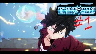 EDENS ZERO Walkthrough Part 1 Making lots of friends!