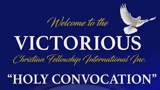 VCFI Holy Convocation
