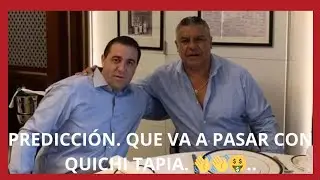 PREDICCI&Oacute;N. QUIEN VA A TRAICIONAR AL CHIQUI TAPIA.???