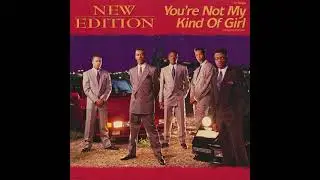 New Edition &ndash; You're Not My Kind Of Girl (Instrumental)