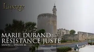 &Eacute;pisode 44 | Marie Durand : R&eacute;sistance juste | Dans la lign&eacute;e des h&eacute;ros de la foi | Saison 1