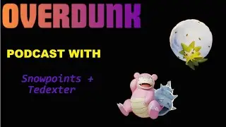 Overdunk - Ep 03 - *Former BMFB* a competitive Pokemon UNITE Podcast