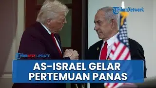 Pertemuan Panas Trump & Netanyahu Bahas Proposal 21 Poin, Zionis Tertekan, Damai atau Perang?