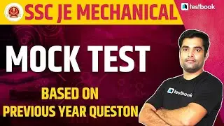 SSC JE Mechanical Mock Test 2021 | Based on Previous Year Questions of SSC JE Exam by Dhiraj sir