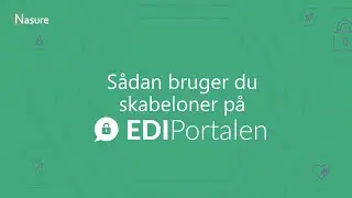 S&aring;dan bruger du skabeloner p&aring; EDI Portalen
