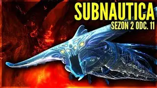 Walka z DUCHEM! - SUBNAUTICA #11 [Sezon 2]