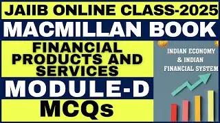 JAIIB IE&IFS 2025 | MODULE-D | MACMILLAN BOOK MCQS | ECONOMIC CONCEPTS RELATED TO BANKING |