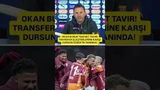 Okan Buruk, transfer tepkilerine karşı başkan Dursun &Ouml;zbek&rsquo;e destek &ccedil;ıktı!
