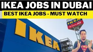 Best IKEA Jobs Dubai - IKEA Job vacancy in Dubai - Must not miss