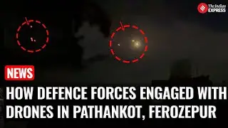 Explosions, Drone Sighting in Pathankot and Ferozepur; Security Forces Engage