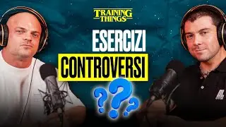ESERCIZI CONTROVERSI come riconoscerli? - Training Things stagione 2 ep 2