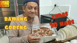 ✅ RESEPI EP55|| BAWANG GORENG RANGUP SEMULA SELEPAS 30 HARI