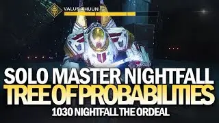 Solo Master Tree of Probabilities Nightfall (1030 Nightfall The Ordeal) [Destiny 2]