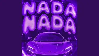 Nada Nada (Speed Up)