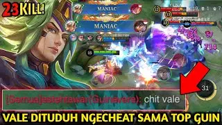 VALE MACAM APA INI 23KILL 2x MANIAC! SAMPE DITUDUH NGECHIT SAMA TOP GUINIVERE!