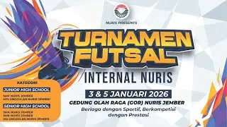 🔴LIVE STREAMING | PEMBAGIAN HADIAH TURNAMEN FUTSAL INTERNAL NURIS | CHANNEL NURIS