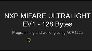 Mifare Ultraligh EV1 - 128 Bytes Memory Structure and Usage