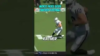 The Worst Picks in Fantasy Football 2025 😭