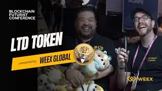 WEEX x LTD Token | Blockchain Futurist Conference 2024