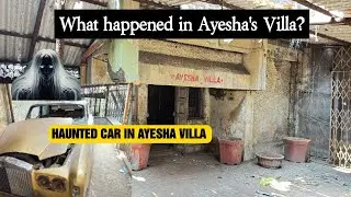 Ayesha Villa Lonavala | Ayesha Villa Lonavala Story in Hindi | Ayesha Villa rolls royce |