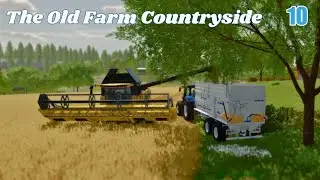 The Old Farm Countryside - ep.10 - FS22 Farming Simulator 22 Xbox series S Timelapse