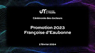 Université de Tours - Cérémonie des docteurs 2023